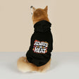 Always in Heat (Pet Hoodie)-Pet Hoodie-Swish Embassy