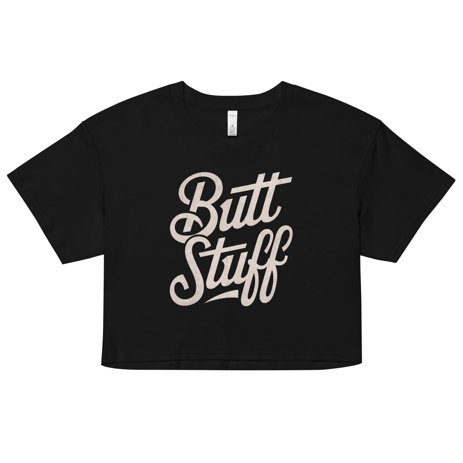 Butt Stuff (Crop Top)-Crop Top-Swish Embassy