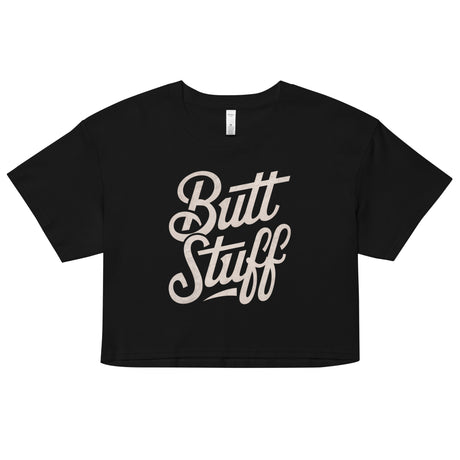 Butt Stuff (Crop Top)-Crop Top-Swish Embassy