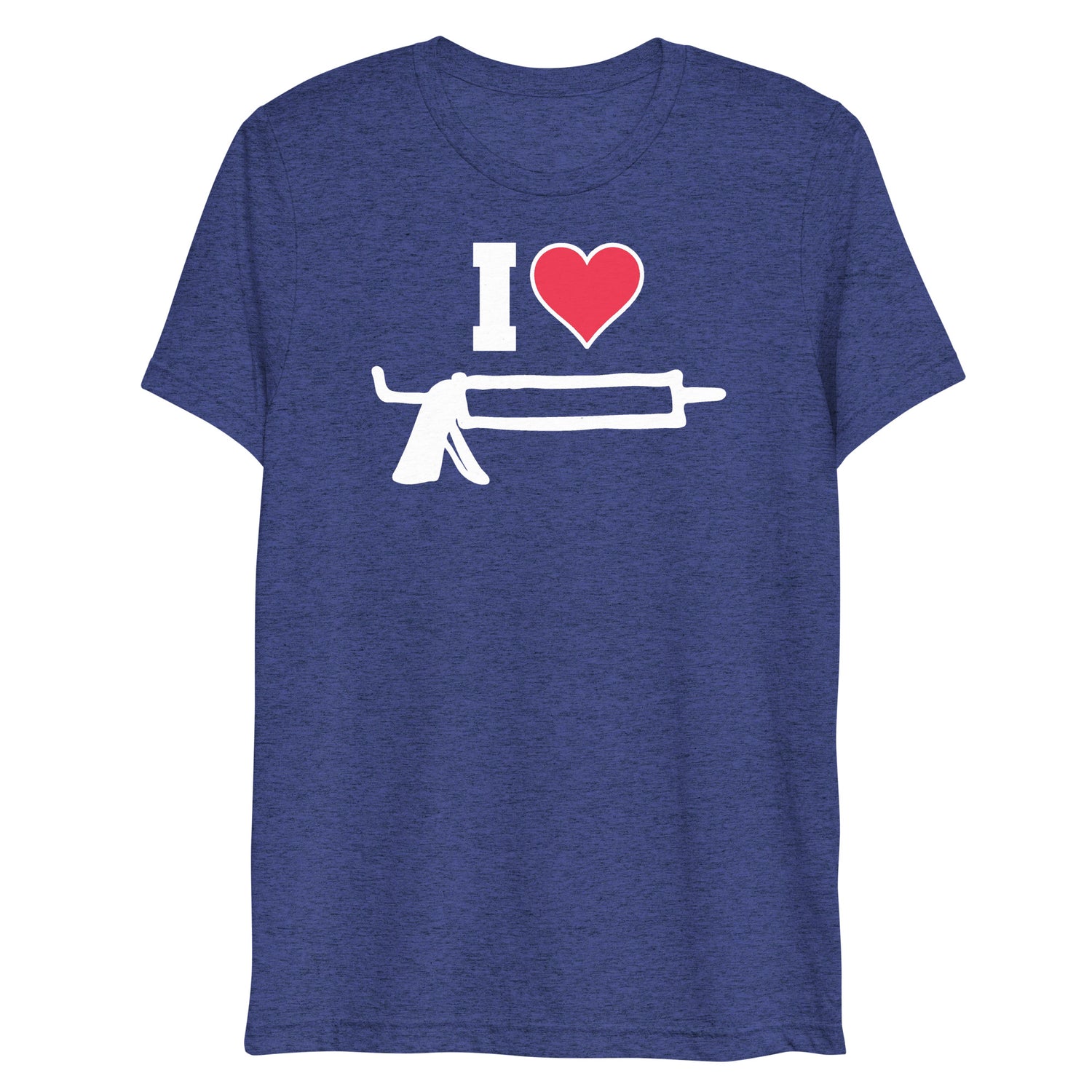 I Love Caulk (Triblend)-Triblend T-Shirt-Swish Embassy