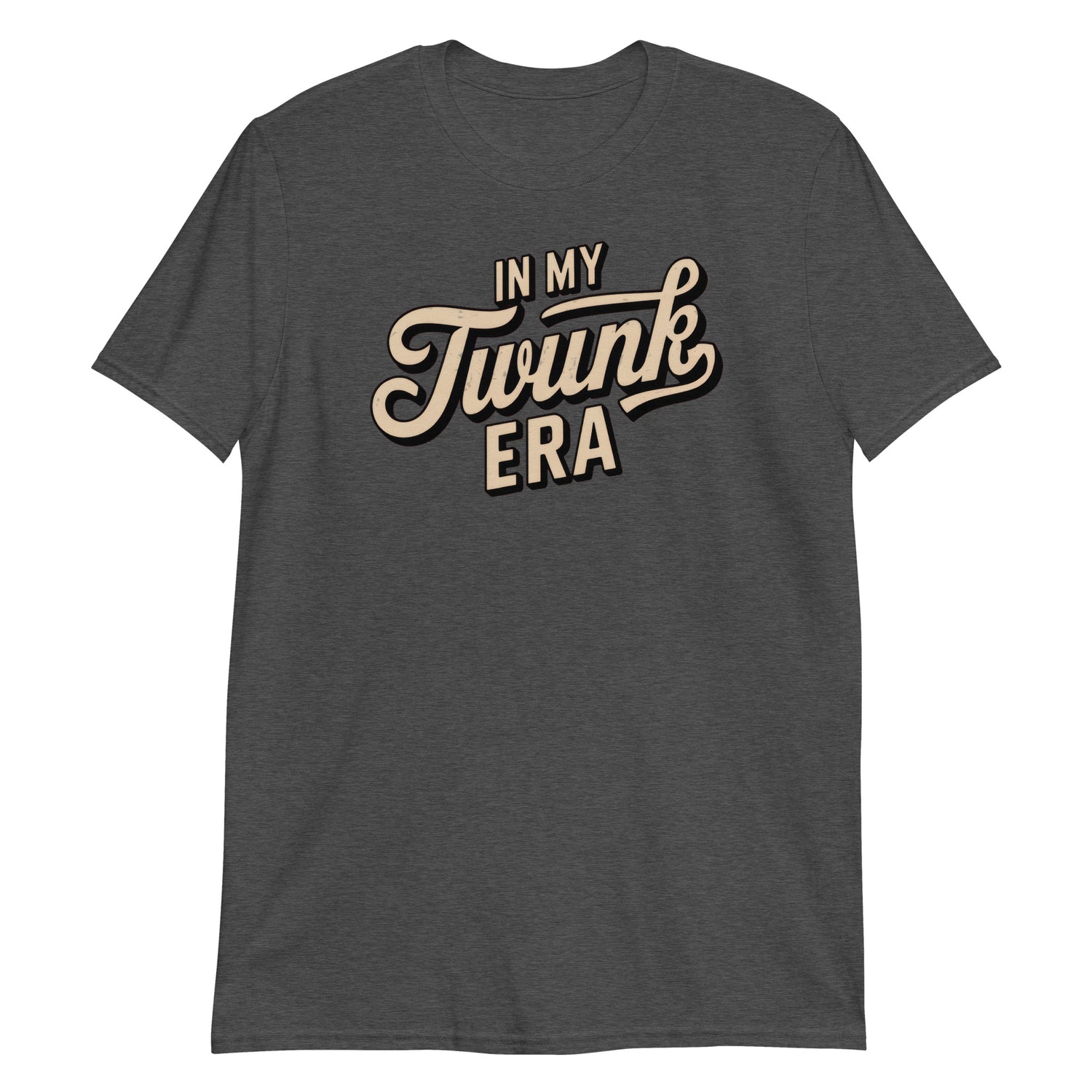 In My Twunk Era-T-Shirts-Swish Embassy
