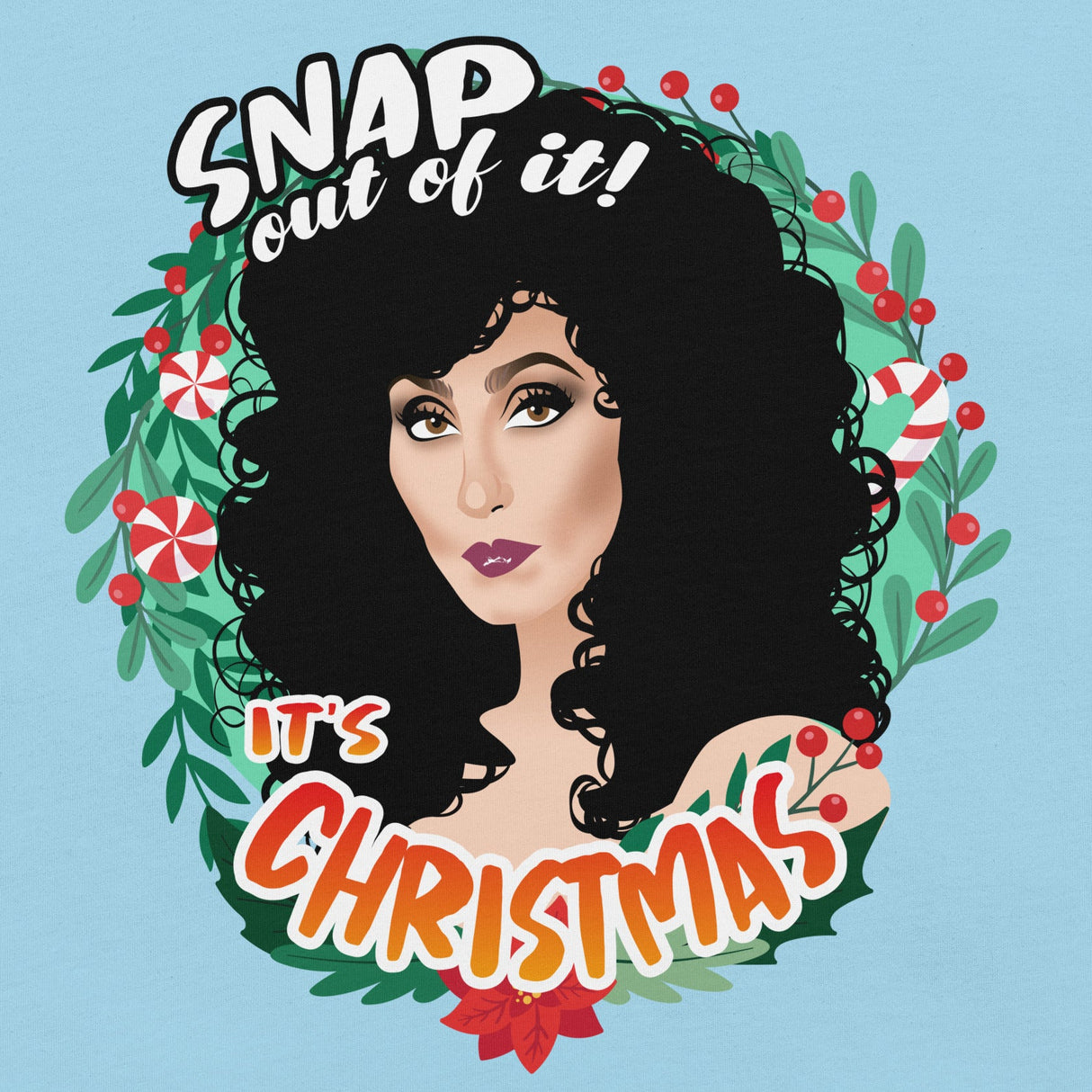 Snap Out of It It's Xmas-T-Shirts-Swish Embassy
