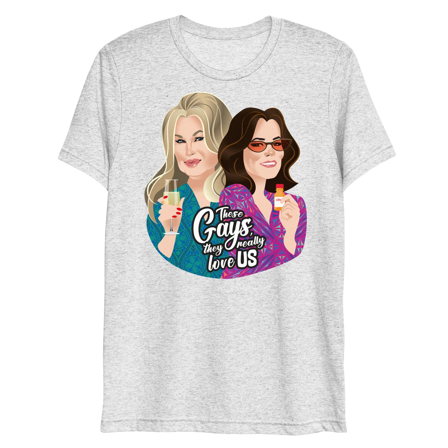 These Gays Love Us (Triblend)-Triblend T-Shirt-Swish Embassy