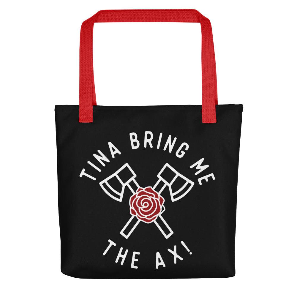 Tina Bring Me the Ax (Tote bag)-Bags-Swish Embassy