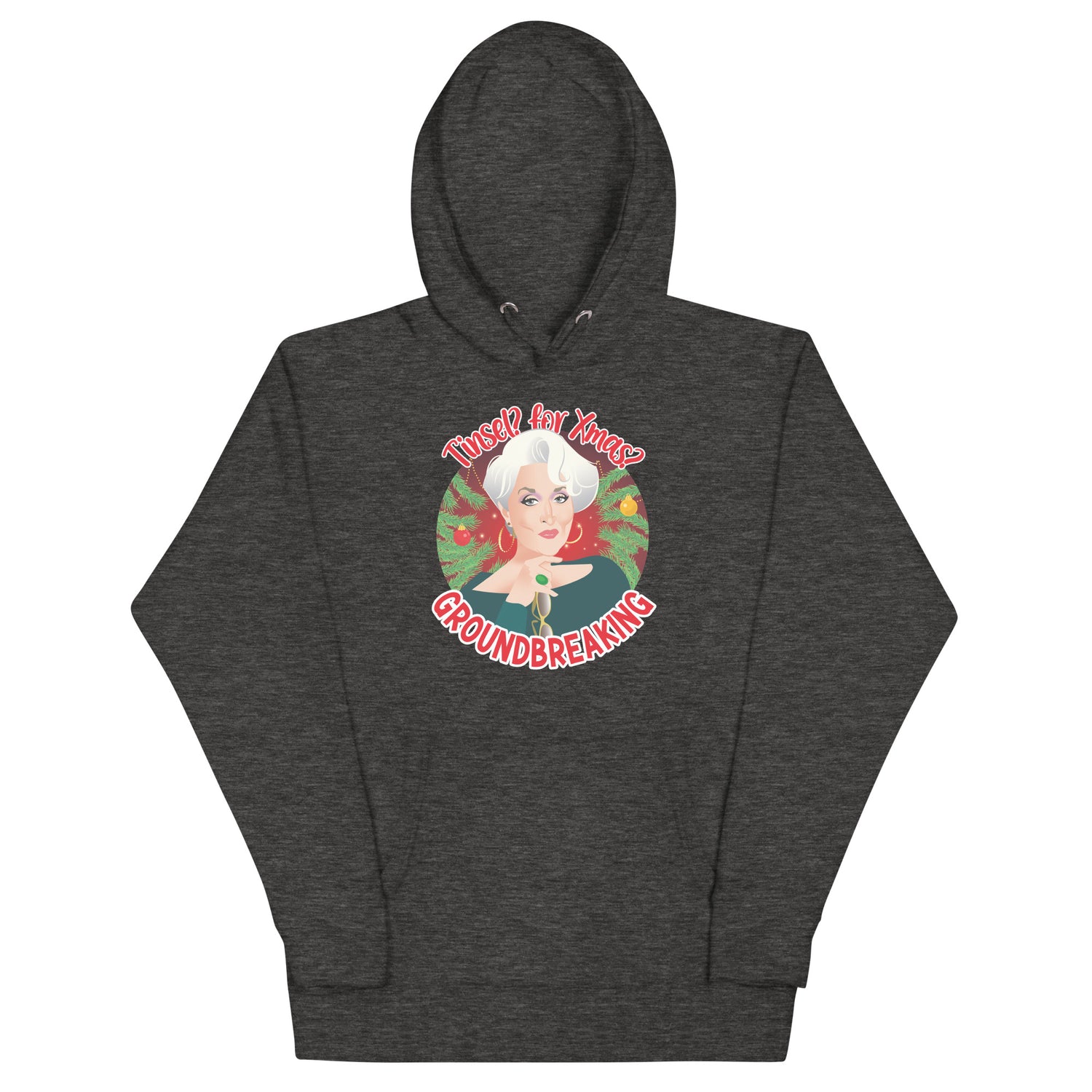 Tinsel for Xmas? Groundbreaking (Hoodie)-Hoodie-Swish Embassy