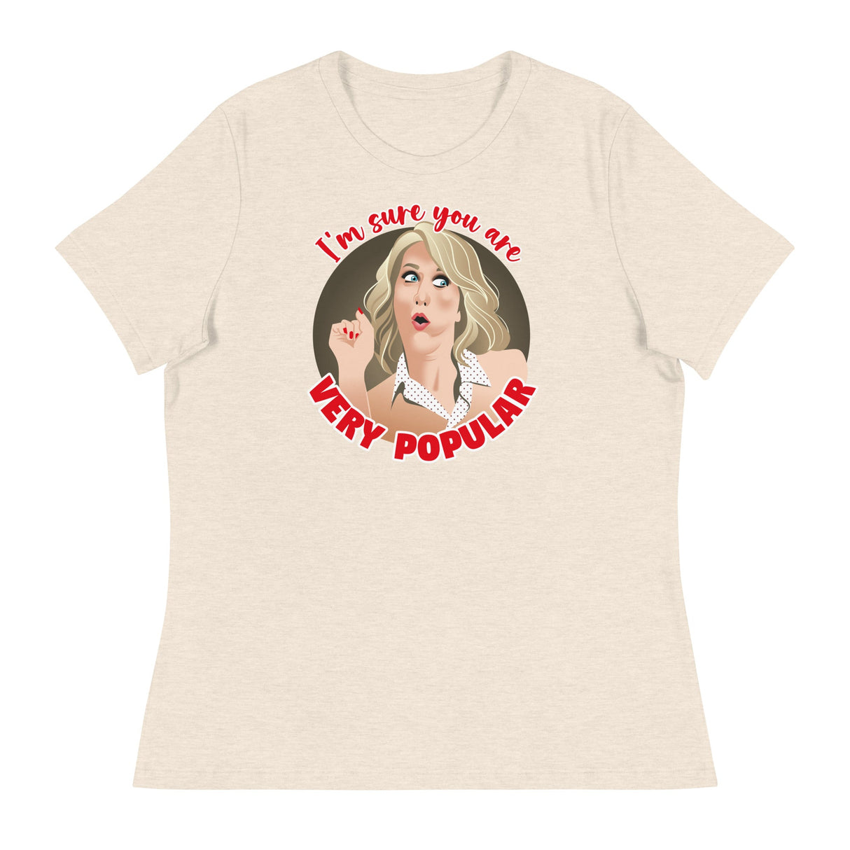 Very Popular (Women's Relaxed T-Shirt)-Women's T-Shirts-Swish Embassy