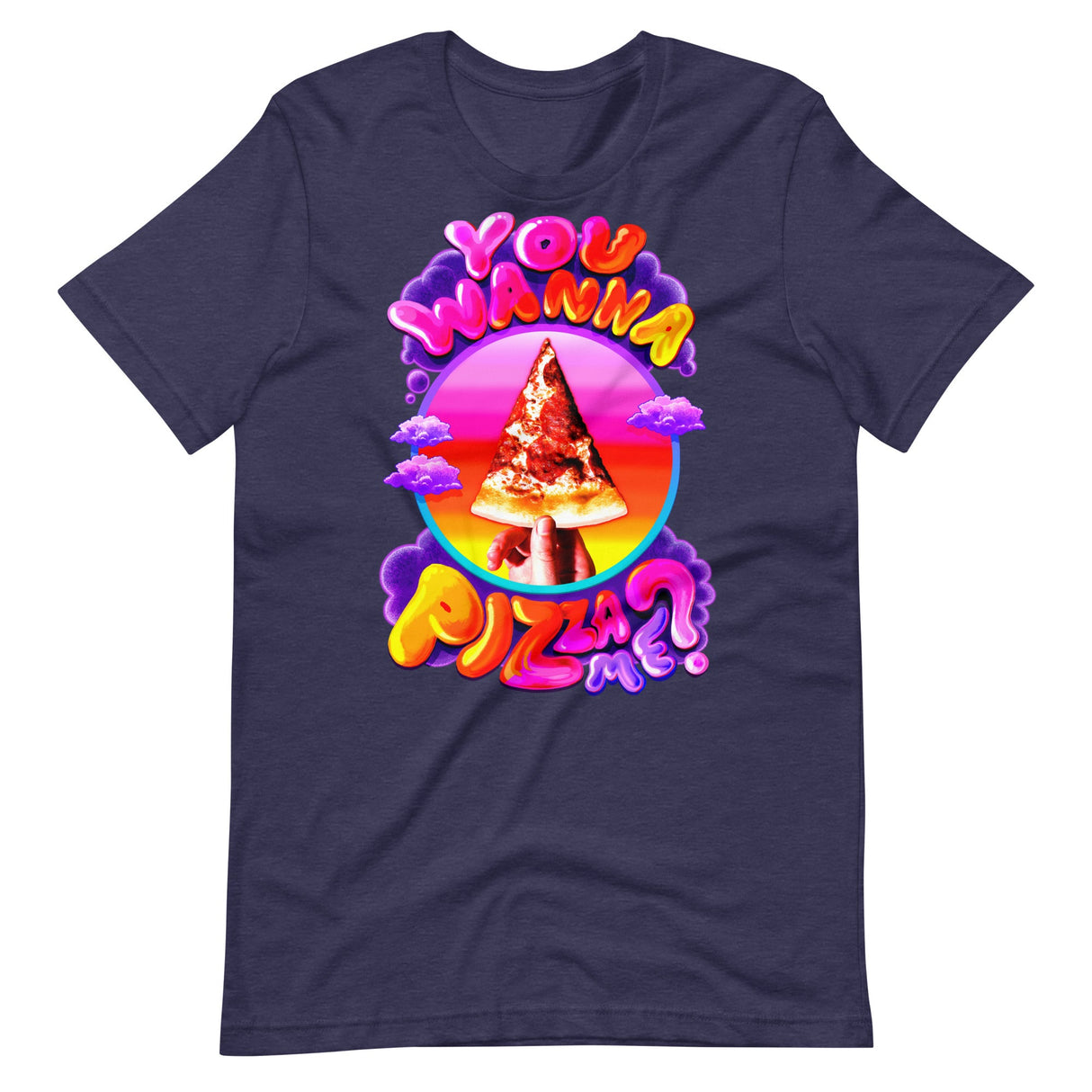 You Wanna Pizza Me?-T-Shirts-Swish Embassy