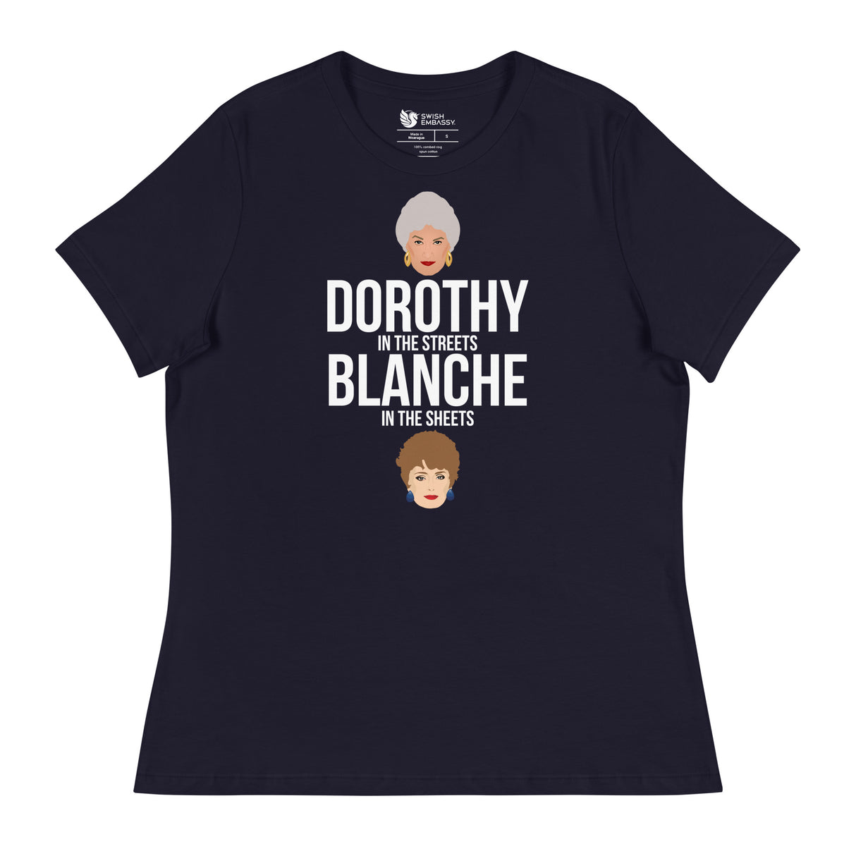 Dorothy in the Streets, Blanche in the Sheets (Women's Relaxed T-Shirt)-Women's T-Shirts-Swish Embassy