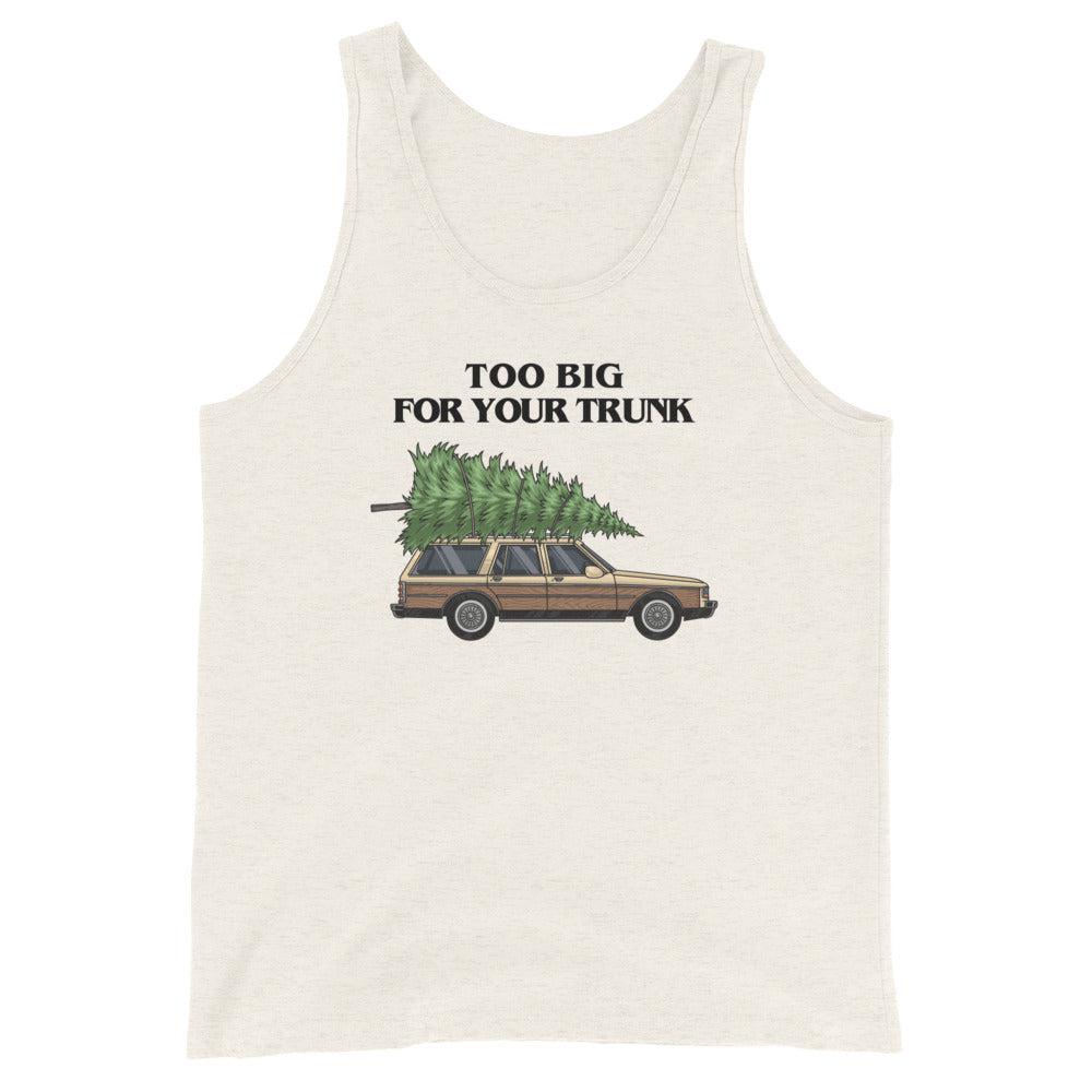 Too Big for Your Trunk (Tank Top)-Christmas Tank Tops-Swish Embassy