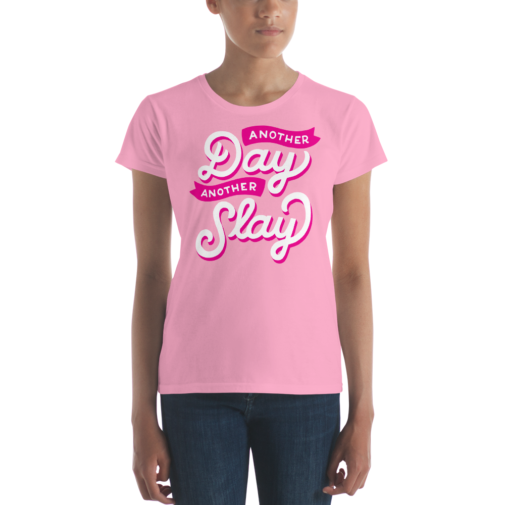 Another Day, Another Slay (Women's)-Swish Embassy