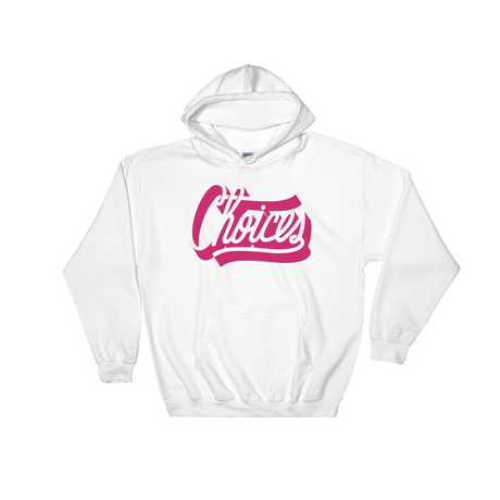 Choices (Hoodie)-Hoodie-Swish Embassy