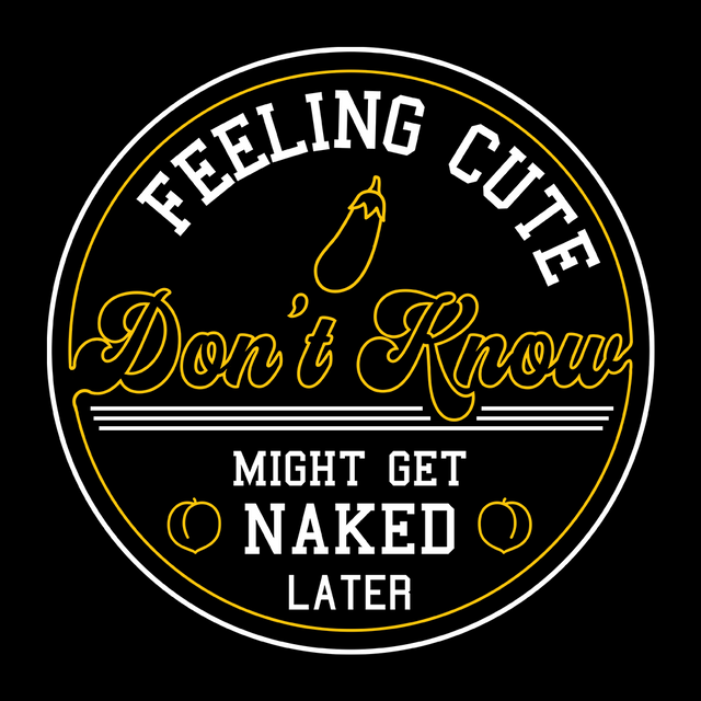 Feeling Cute IDK-T-Shirts-Swish Embassy