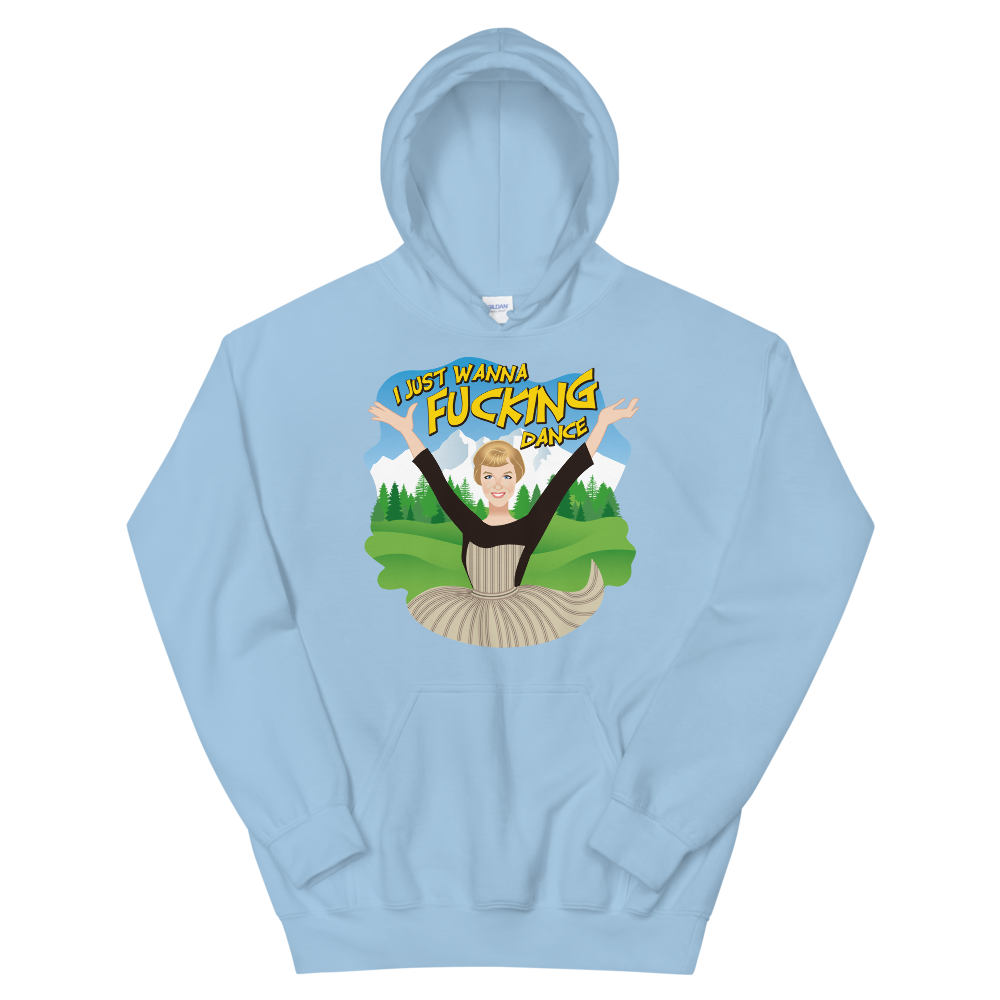 I Just Wanna F*cking Dance (Hoodie)-Hoodie-Swish Embassy