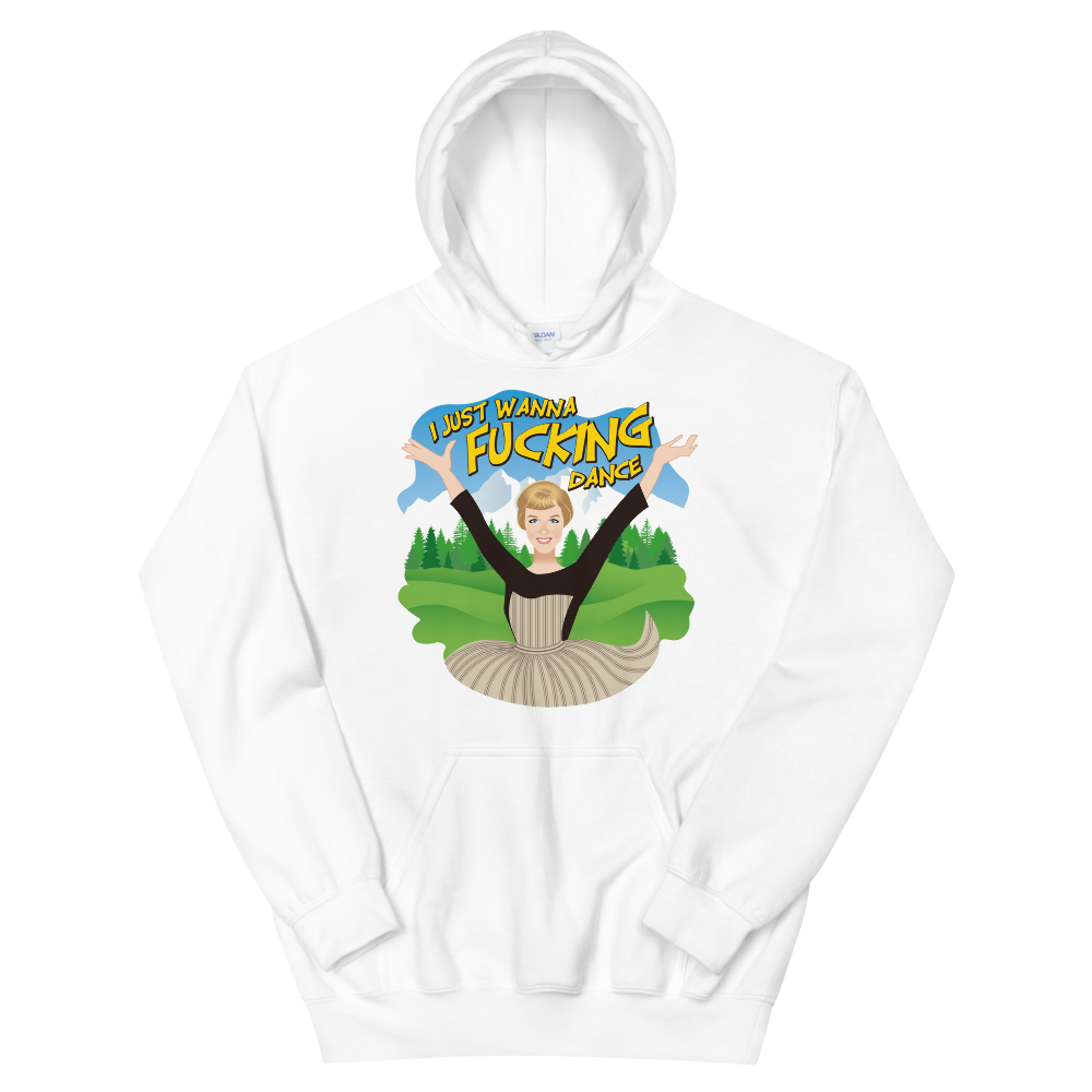 I Just Wanna F*cking Dance (Hoodie)-Hoodie-Swish Embassy