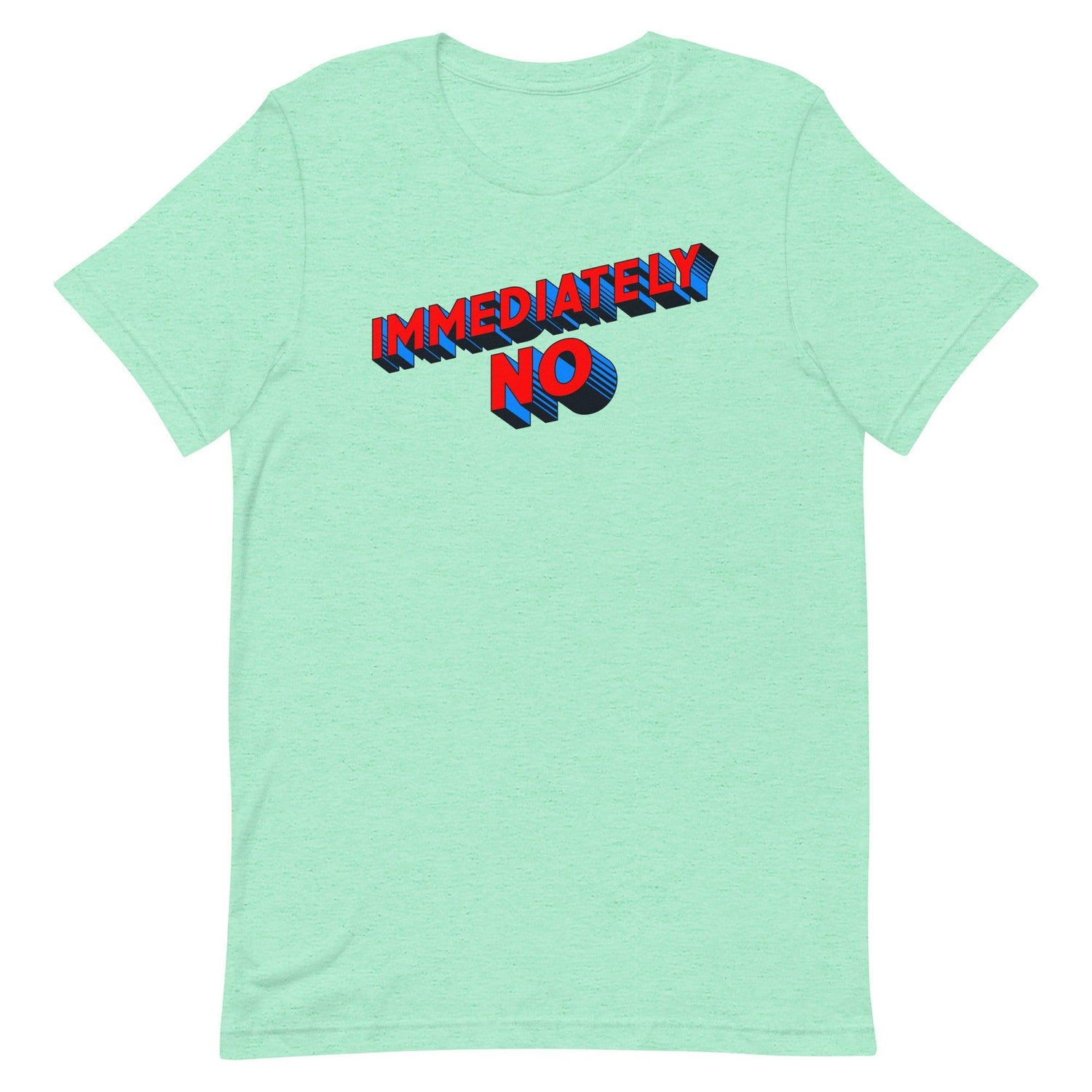 Immediately No-T-Shirts-Swish Embassy