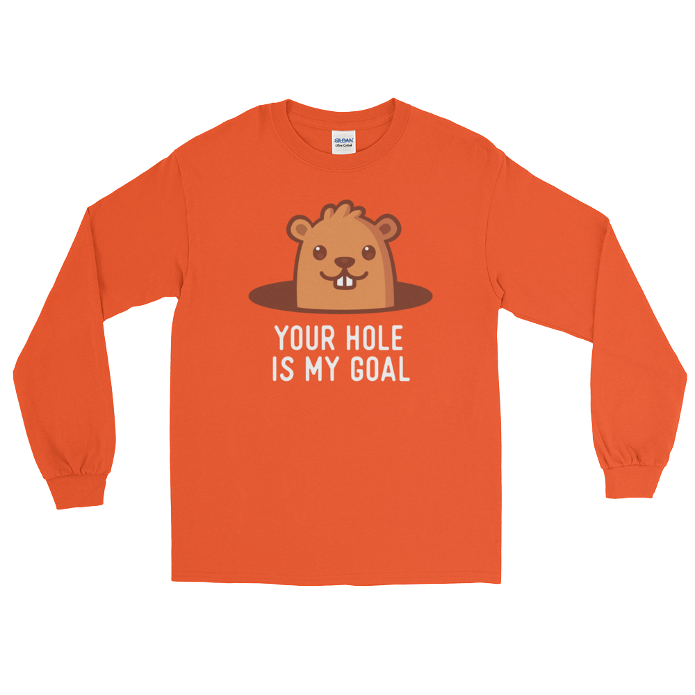 Your Hole is My Goal (Long Sleeve)-Long Sleeve-Swish Embassy