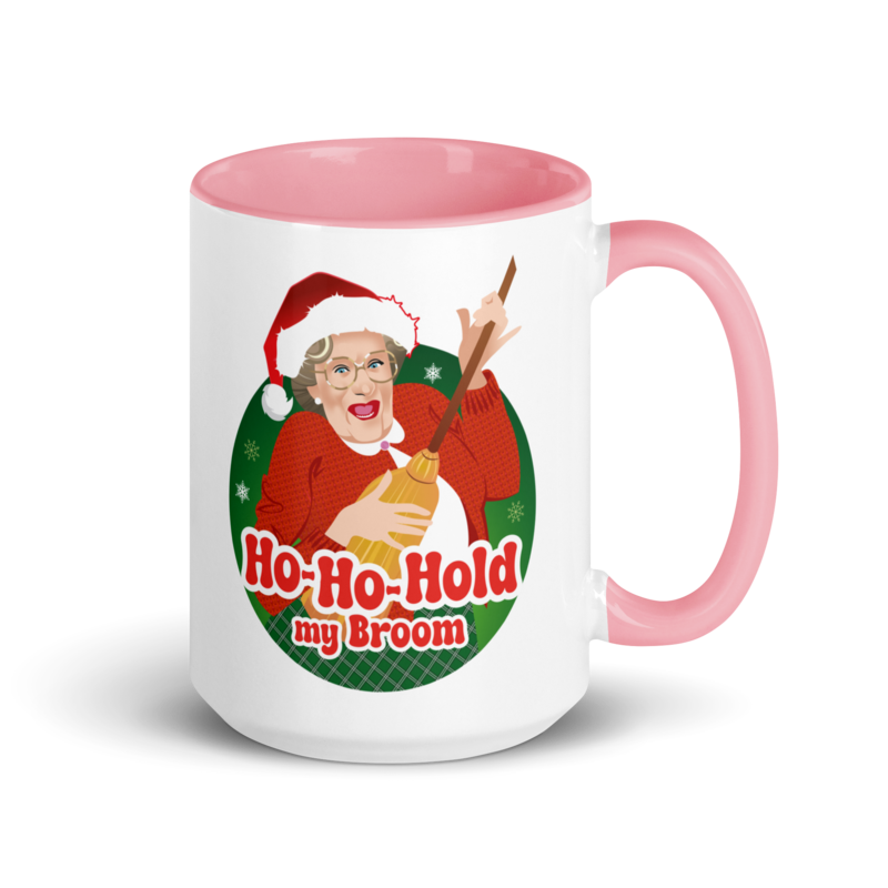 Ho Ho Hold My Broom (Mug) - Pink