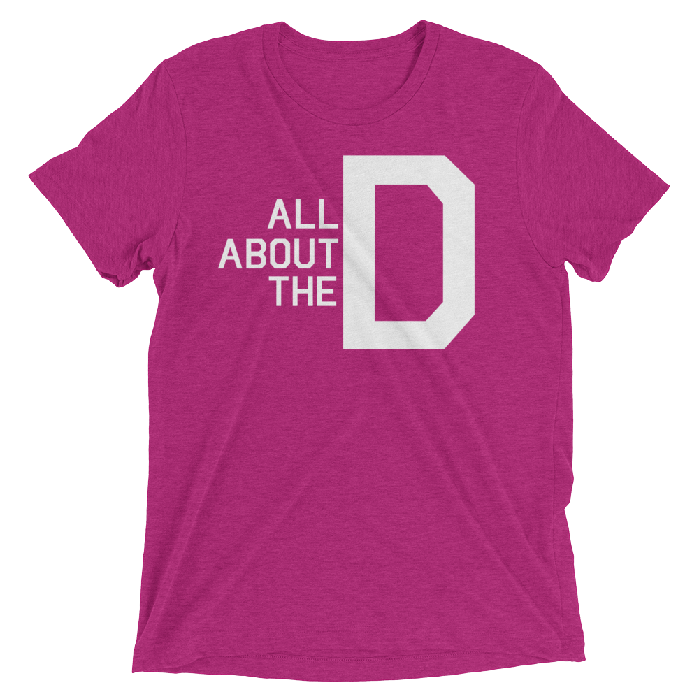 All About the D (Triblend)-Triblend T-Shirt-Swish Embassy