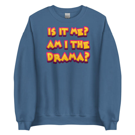 Am I The Drama? (Sweatshirt)-Sweatshirt-Swish Embassy