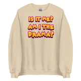 Am I The Drama? (Sweatshirt)-Sweatshirt-Swish Embassy