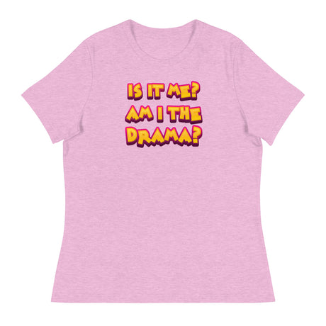 Am I the Drama? (Women's Relaxed T-Shirt)-Women's T-Shirts-Swish Embassy