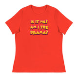 Am I the Drama? (Women's Relaxed T-Shirt)-Women's T-Shirts-Swish Embassy