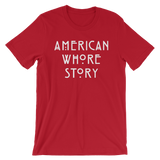 American Whore Story-T-Shirts-Swish Embassy