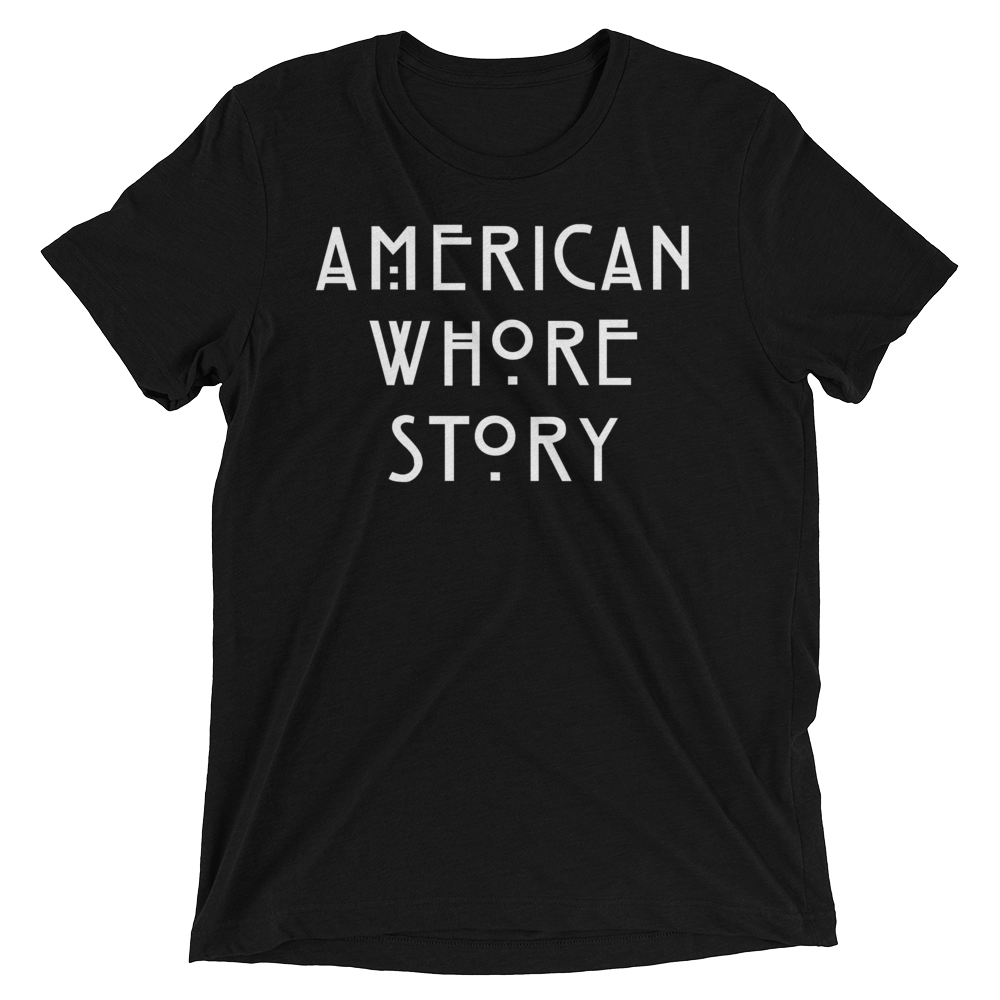 American Whore Story (Triblend)-Triblend T-Shirt-Swish Embassy