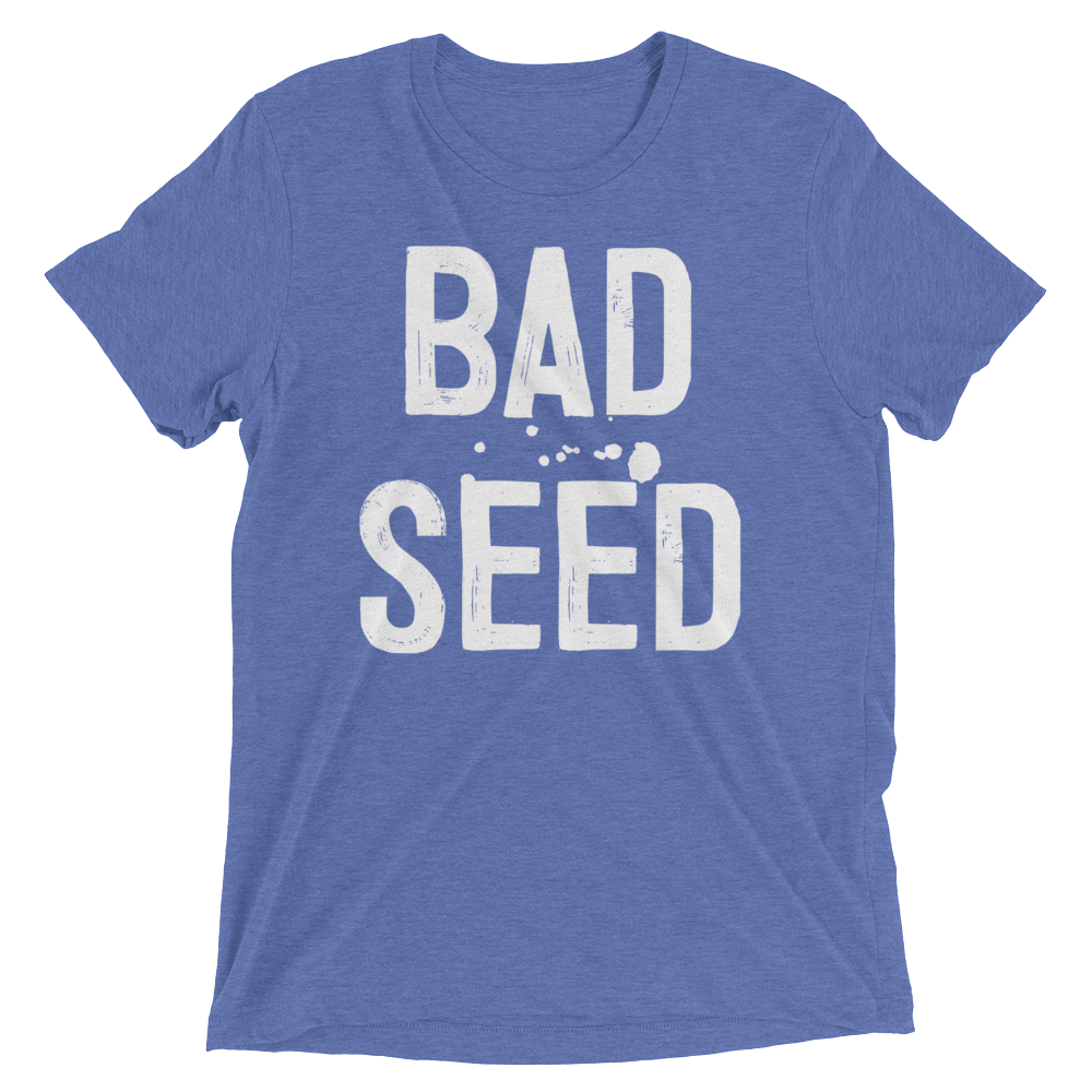 Bad Seed (Triblend)-Triblend T-Shirt-Swish Embassy