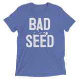 Bad Seed (Triblend)-Triblend T-Shirt-Swish Embassy