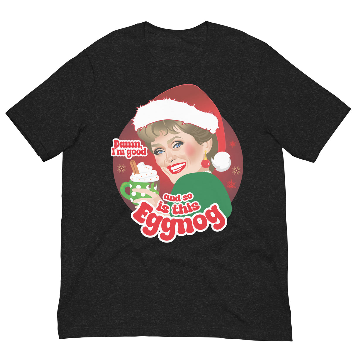 Damn Eggnog-Christmas T-Shirts-Swish Embassy