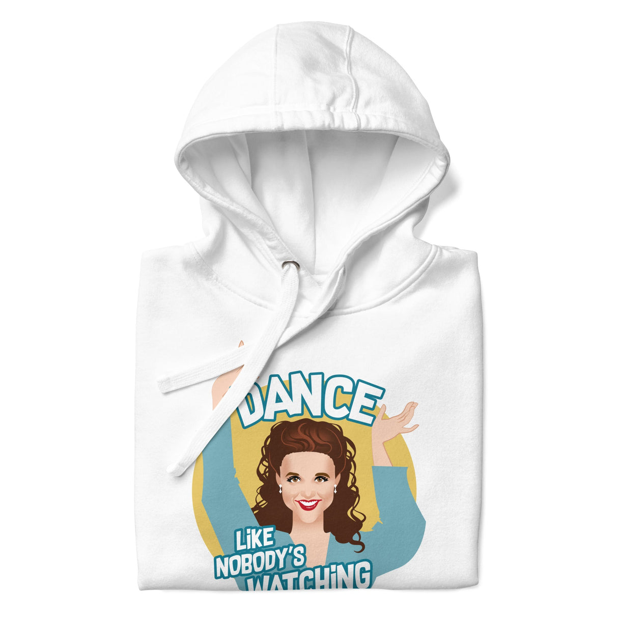 Dance Like Nobody's Watching (Hoodie)-Hoodie-Swish Embassy