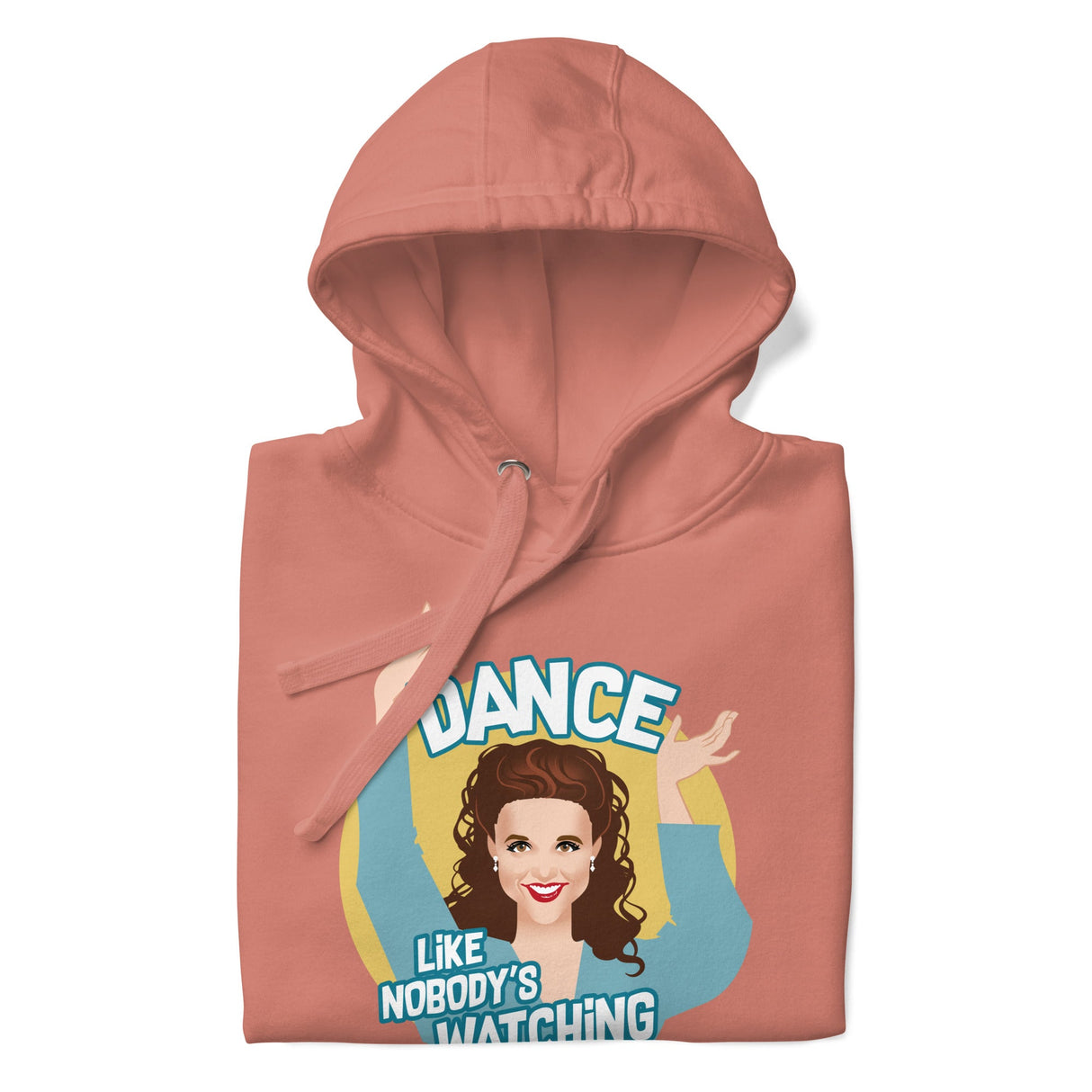 Dance Like Nobody's Watching (Hoodie)-Hoodie-Swish Embassy