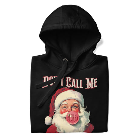 Don't Call Me Merry (Hoodie)-Hoodie-Swish Embassy