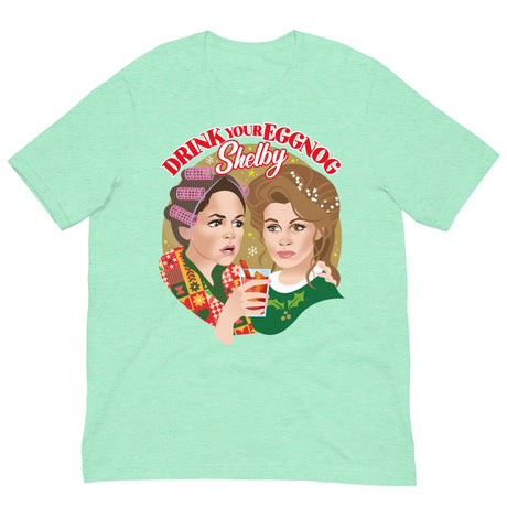 Drink Your Eggnog Shelby-T-Shirts-Swish Embassy