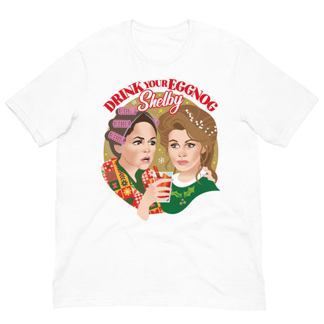 Drink Your Eggnog Shelby-T-Shirts-Swish Embassy