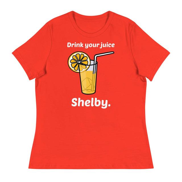 Drink Your Juice Shelby (Women's Relaxed T-Shirt)-Women's T-Shirts-Swish Embassy