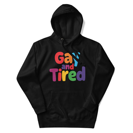 Gay and Tired (Hoodie)-Hoodie-Swish Embassy