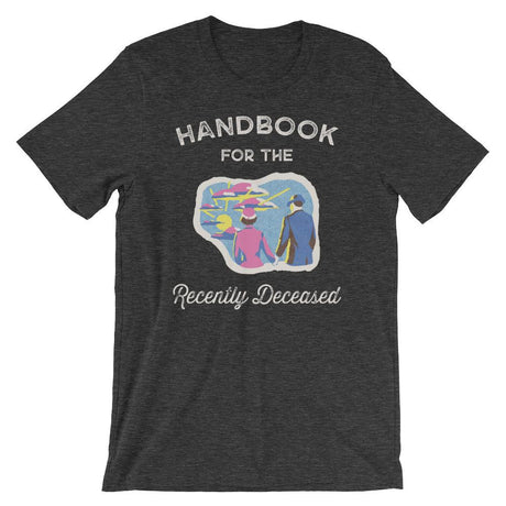 Handbook for the Recently Deceased-T-Shirts-Swish Embassy