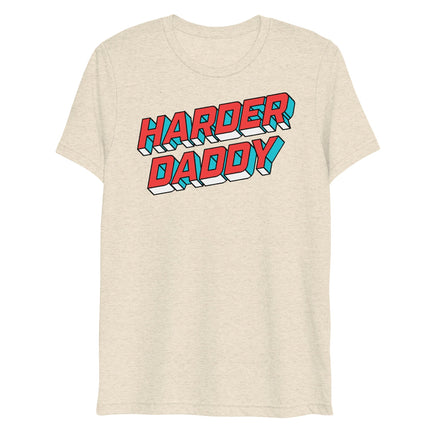 Harder Daddy (Triblend)-Triblend T-Shirt-Swish Embassy