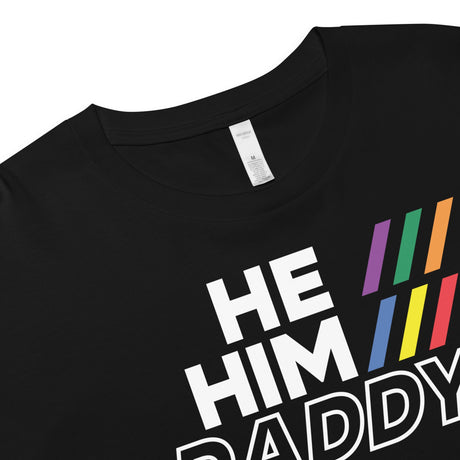 He/Him/Daddy (Crop Top)-Crop Top-Swish Embassy