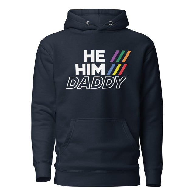 He/Him/Daddy (Hoodie)-Hoodie-Swish Embassy