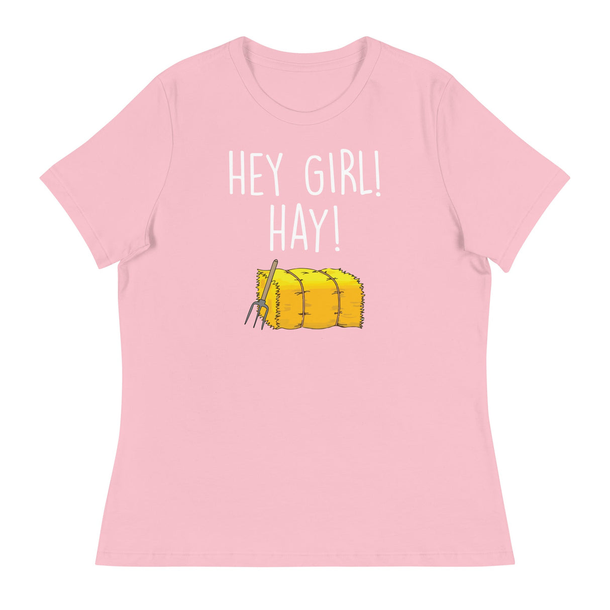 Hey Girl Hay (Women's Relaxed T-Shirt)-Women's T-Shirts-Swish Embassy