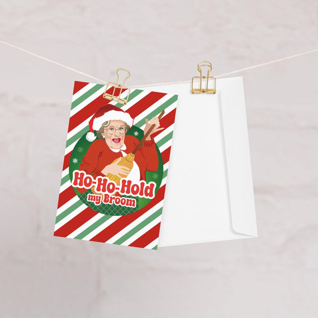 Ho Ho Hold My Broom (Christmas Card)-Greeting Card-Swish Embassy
