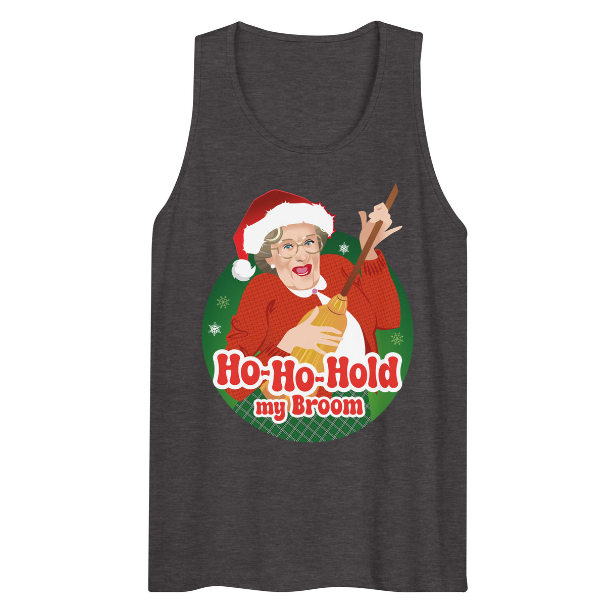 Ho Ho Hold My Broom (Tank top)-Christmas Tank Tops-Swish Embassy