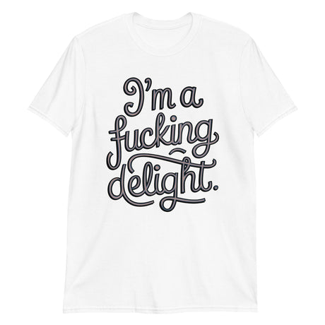 I'm a F*cking Delight (Text Shirt)-Text Shirt-Swish Embassy