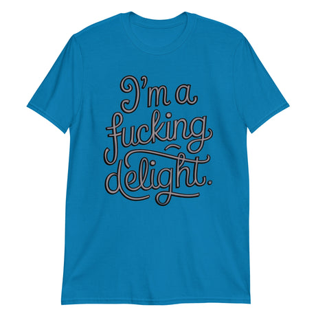 I'm a F*cking Delight (Text Shirt)-Text Shirt-Swish Embassy