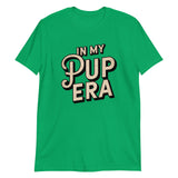 In My Pup Era-T-Shirts-Swish Embassy