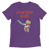 Just the chip (Triblend)-Triblend T-Shirt-Swish Embassy