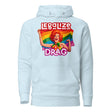 Legalize Drag (Hoodie)-Hoodie-Swish Embassy